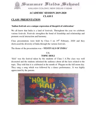 ACADEMIC SESSION 2019-2020  CLASS I  CLASS  PRESENTATION  Indian festivals are a unique