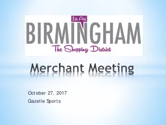 Oct ober 27, 2017  Gazelle S  port s  Welcome and Introductions  S  pecial Events  Parking Meter S