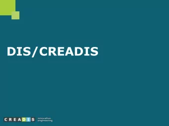 DIS/CREADIS  DIS/CREADIS  6x nominated for  Founded in 1997      EY Entrepreneur Of The Year
