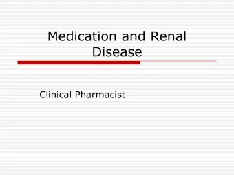 Disease  Clinical Pharmacist  Introduction  Role of the kidney  Blood pressure  Bone