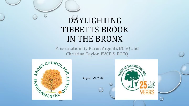 daylighting tibbetts brook in the bronx