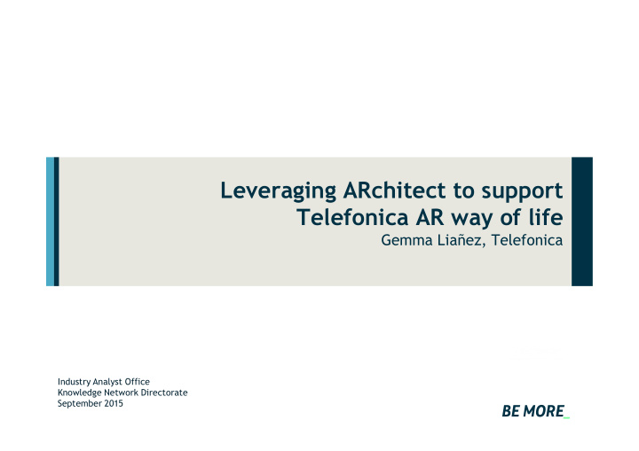 leveraging architect to support telefonica ar way of life