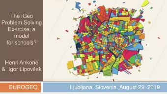EUROGEO                     Ljubljana, Slovenia, August 29, 2019 Henri Ankon (Netherlands, 1950)