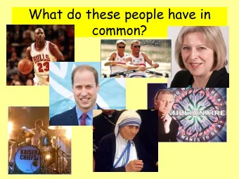 common?  G.C.S.E.  Geography  The world in which we live Geography tackles the big issues:  is