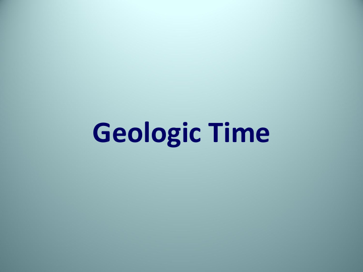geologic time geologic time scale