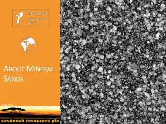 What are Heavy Minerals?  Most sand on the beach consists of grains of the mineral quartz (SiO2)