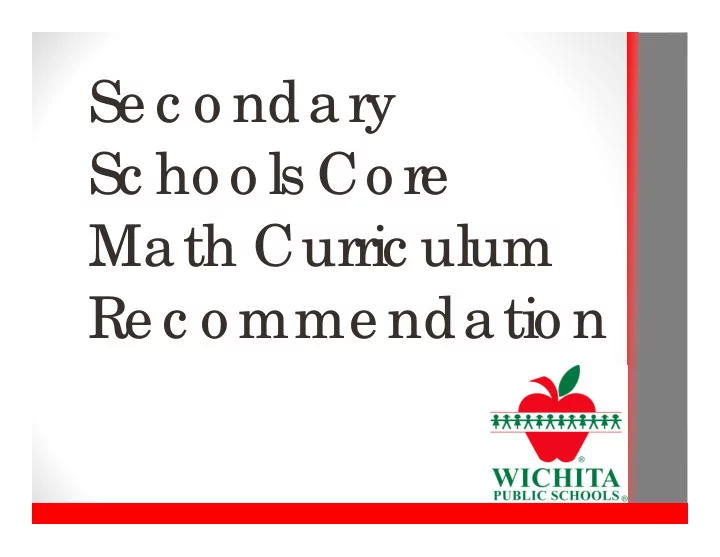 se c o ndary sc ho o ls co re math curric ulum re c o mme