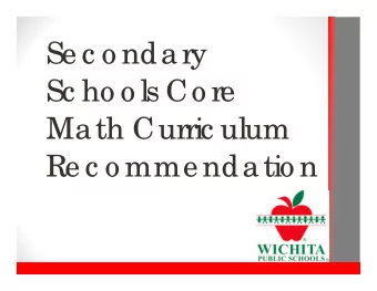 Se c o ndary  Sc ho o ls Co re  Math Curric ulum  Re c o mme ndatio n  ACT  I  ON ST  E  PS