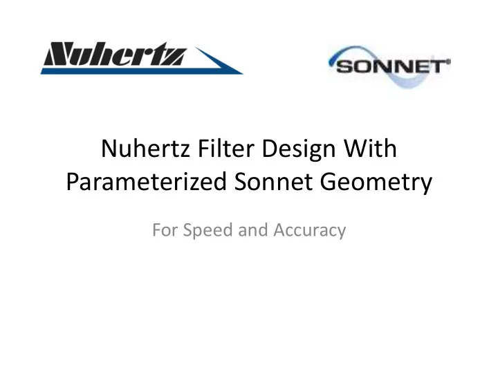 nuhertz filter design with parameterized sonnet geometry