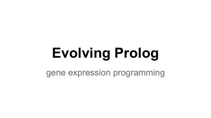 evolving prolog