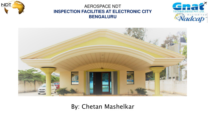 by chetan mashelkar aerospace ndt facilities