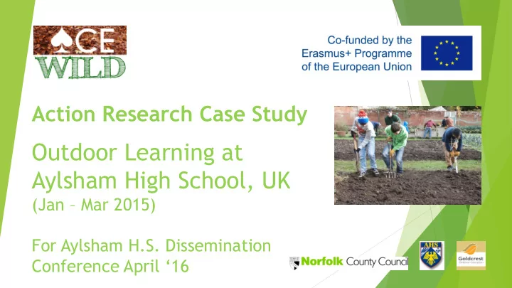 outdoor learning at aylsham high school uk