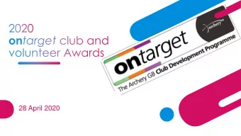 28 April 2020 To celebrate clubs within the on target programme  working hard to promote and grow