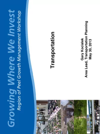 Transportation  Gary Kocialek  May 30, 2013  Mode of Travel  Future Trend  What If  ?
