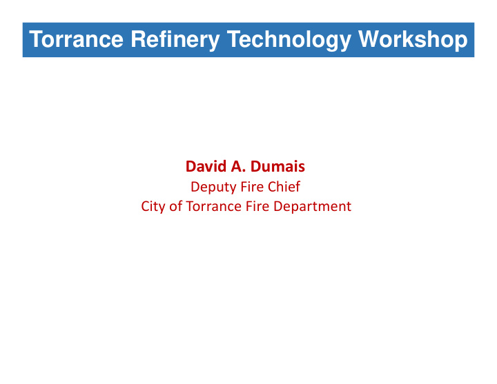 torrance refinery technology workshop