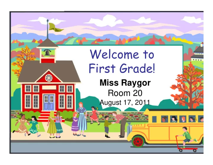 welcome to first grade