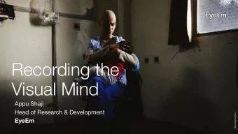 Recording the  Visual Mind Appu Shaji Head of Research &amp; Development  @panteanaghavi  EyeEm