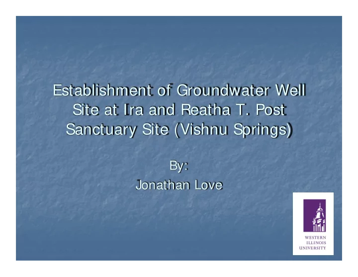 establishment of groundwater well site at ira and reatha