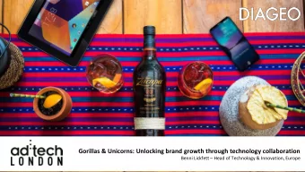 Gorillas &amp; Unicorns: Unlocking brand growth through technology collaboration Benni Lickfett