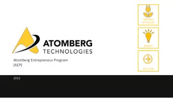 Atomberg Entrepreneur Program  (AEP)  FUTURE  2016  Atomberg Technologies Pvt. Ltd.: Journey so far