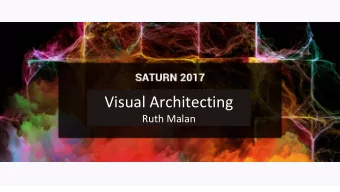Visual Architecting  Ruth Malan  Talk Outline  92  03  Decision Template Title: short noun