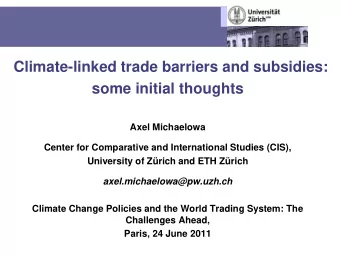 Axel Michaelowa  Center for Comparative and International Studies (CIS),  University of Zrich and