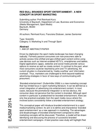 EASM 2014  involved actors consistently follow a branded entertainment strategy.     This