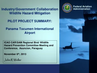 ICAO CAR/SAM Regional Bird/ Wildlife  Hazard Prevention Committee Meeting and  Conference,
