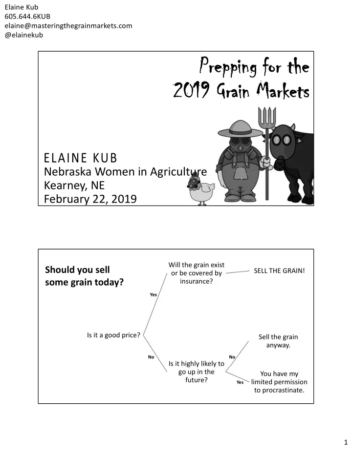 prepping for the prepping for the 2019 grain markets 2019
