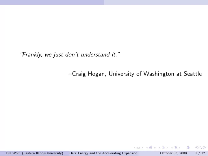 frankly we just don t understand it craig hogan