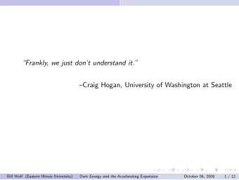 Frankly, we just dont understand it.  Craig Hogan, University of Washington at Seattle