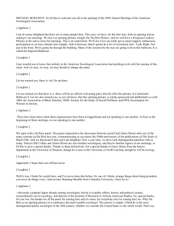 MICHAEL BURAWOY: So I'd like to welcome you all to the opening of the 2004 Annual Meetings of the