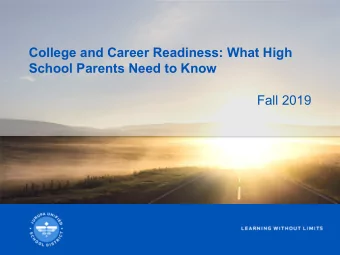 College and Career Readiness: What High  School Parents Need to Know  Fall 2019  Jurupa Unified