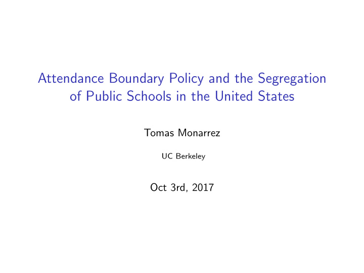 attendance boundary policy and the segregation of public