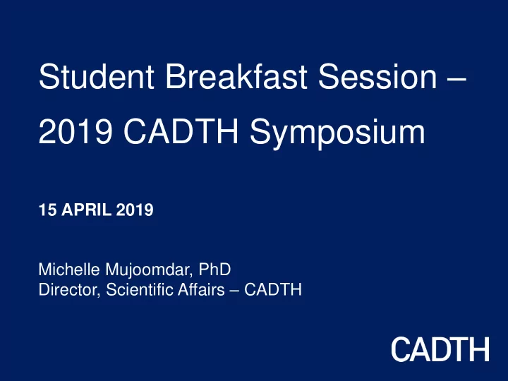 15 april 2019 michelle mujoomdar phd director scientific