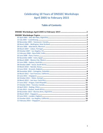 Celebrating 10 Years of DNSSEC Workshops  April 2005 to February 2015  Table of Contents DNSSEC
