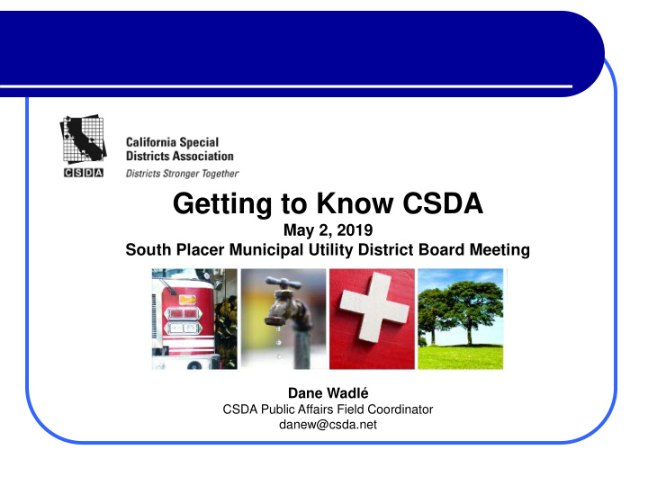 getting to know csda