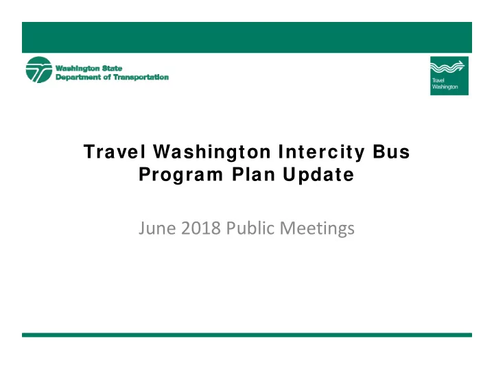 june 2018 public meetings today s agenda