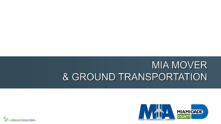mia mover introduction project intent provide wayfinding
