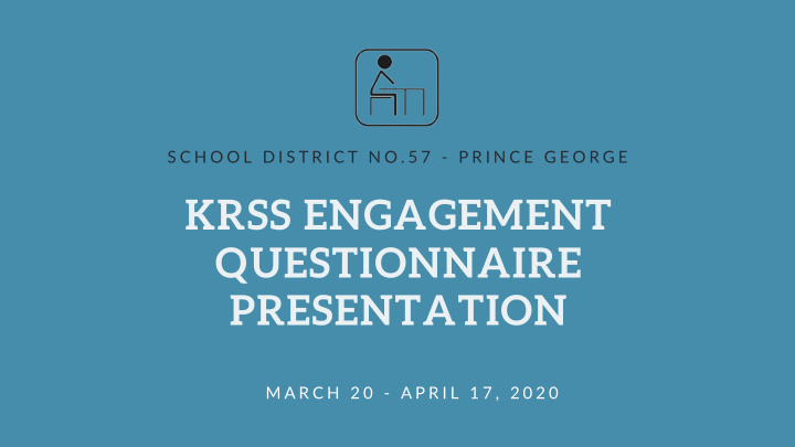krss engagement questionnaire presentation
