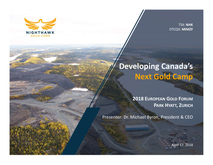 developing canada s next gold camp