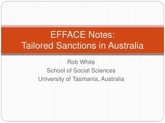 Tailored Sanctions in Australia  Rob White  School of Social Sciences  University of Tasmania,