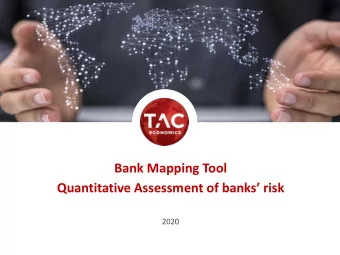 Bank Mapping Tool Quantitative Assessment of banks  risk  2020  Bank Mapping Tool A non- linear