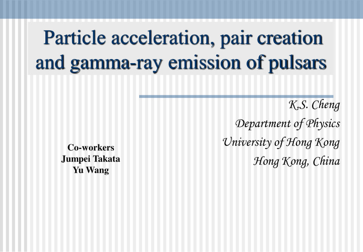 particle acceleration pair creation and gamma ray