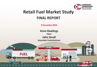 Retail Fuel Market Study  FINAL REPORT  5 December 2019  Anna Rawlings  Chair  John Small