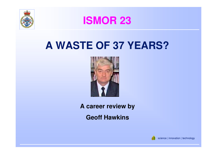 ismor 23 a waste of 37 years