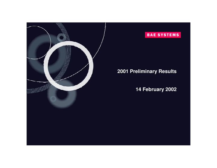 2001 preliminary results 14 february 2002 financial