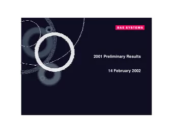 2001 Preliminary Results  14 February 2002  Financial Highlights  Profit before interest*