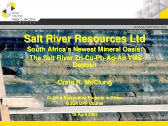Salt River Resources Ltd  Salt River Resources Ltd  South Africa  s Newest Mineral Oasis:  s