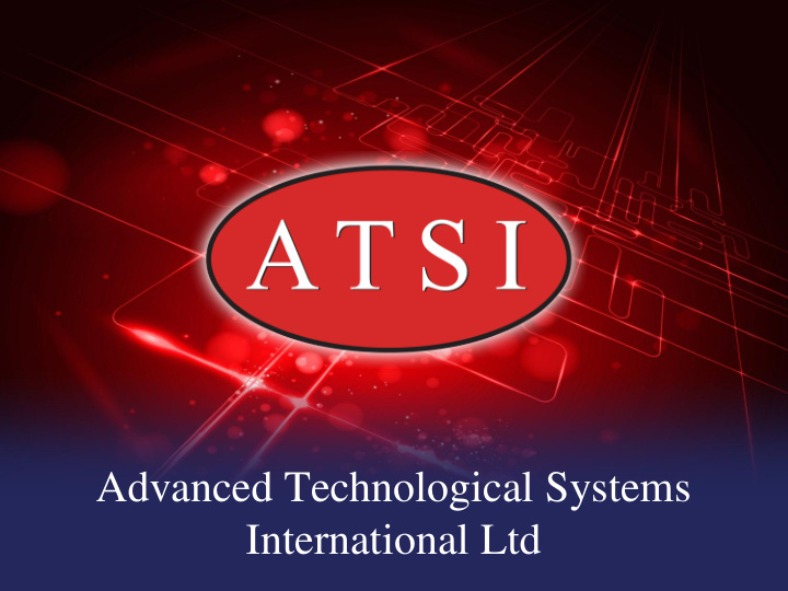 advanced technological systems international ltd bringing